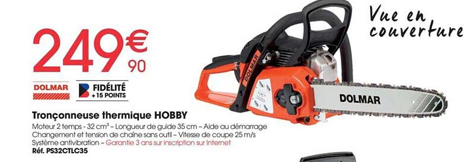 tronçonneuse thermique hobby dolmar