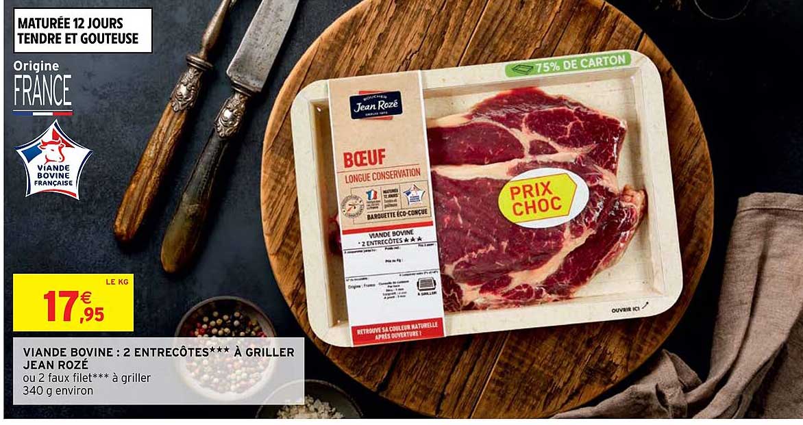 Viande Bovine : 2 Entrecôtes à Griller Jean Rozé