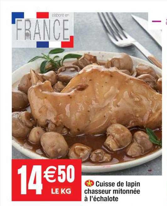 cuisse de lapin chasseur mitonnée à l'échalote