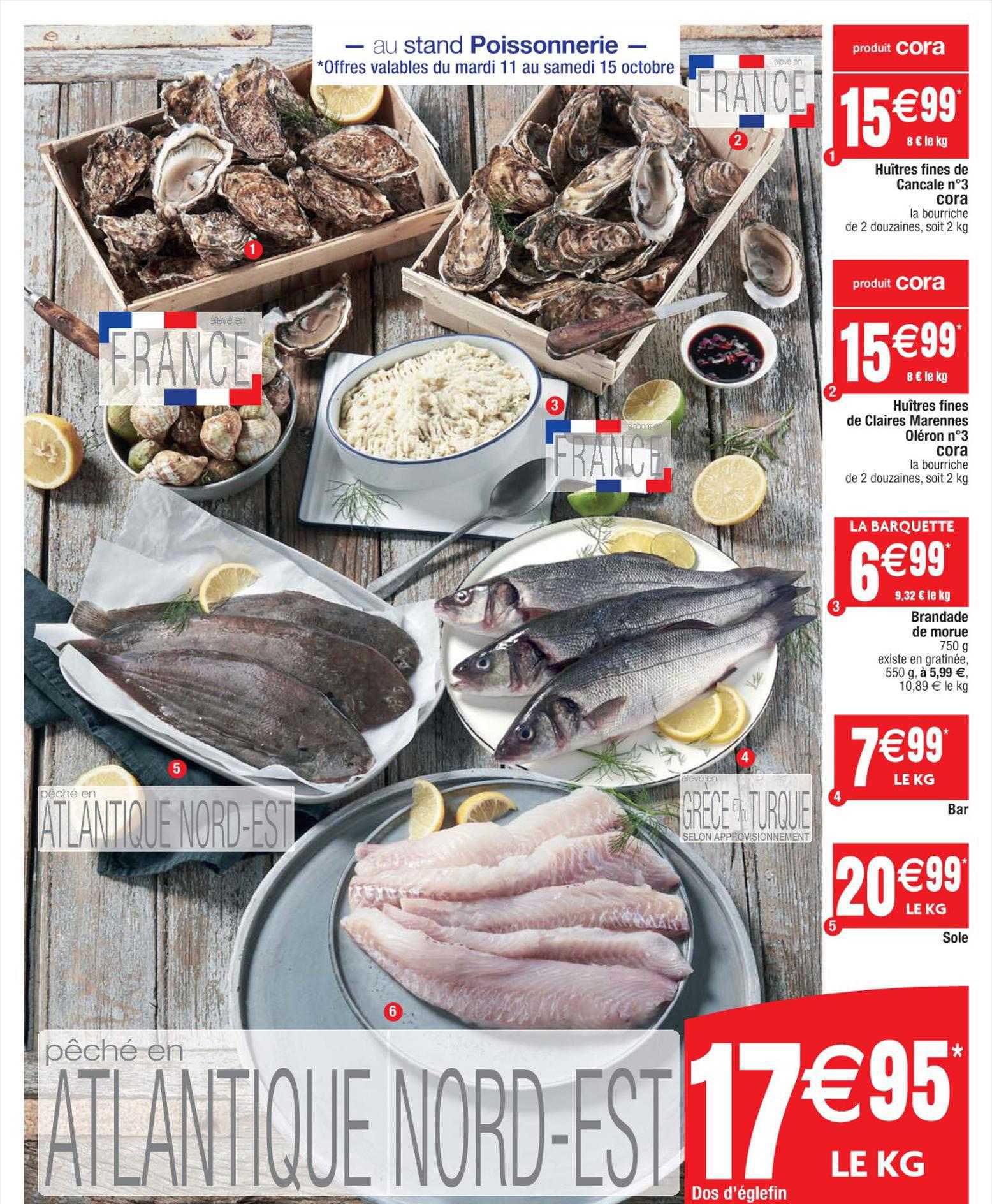 huîtres fines de cancale n°3 cora, huîtres fines de claires marennes oléron n°3 cora, brandade de morue, bar, sole, dos d'églefin