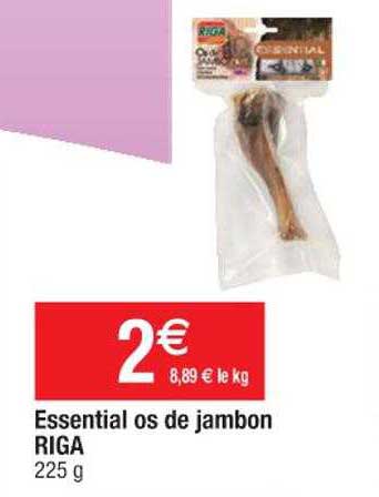 Essential Os De Jambon Riga