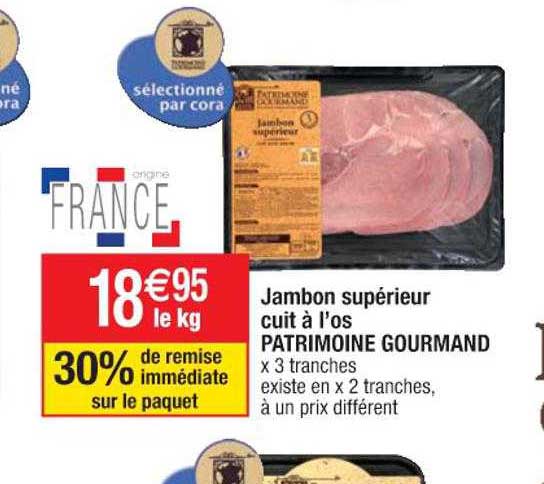 Jambon Supérieur Cuit à L'os Patrimoine Gourmand