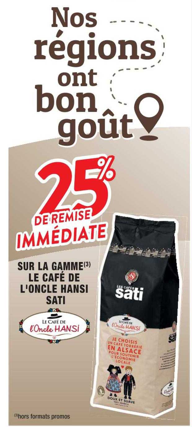 La Gamme Le Café De L'oncle Hansi Sati