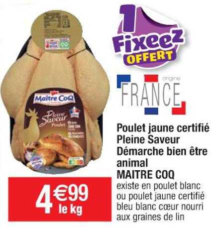 poulet jaune certifié pleine saveur démarche bien être animal maître coq