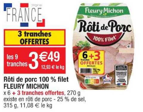 rôti de porc 100% filet fleury michon