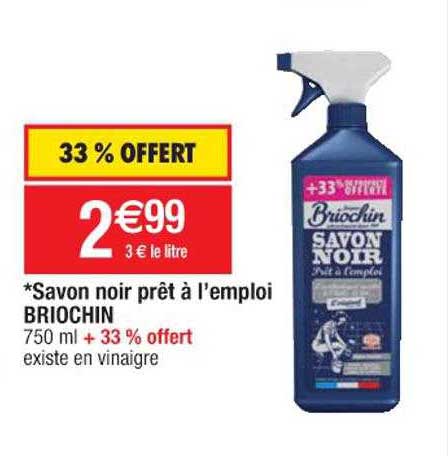 savon noir prêt à l'emploi briochin