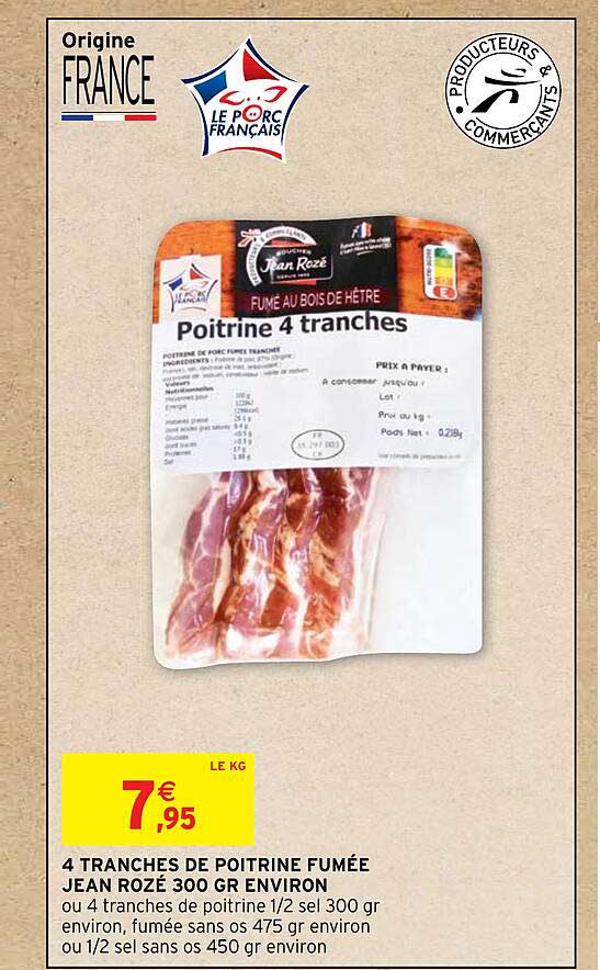 4 tranches de poitrine fumée jean rozé 300 gr environ