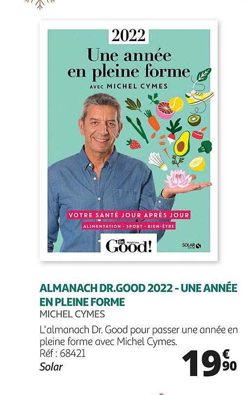 almanach dr.good 2022 - une année en pleine forme - michel cymes