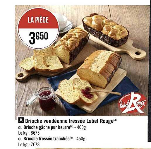 Brioche Vendéenne Tressée Label Rouge Ou Brioche Gâche Pur Beurre Ou Brioche Tressée Tranchée