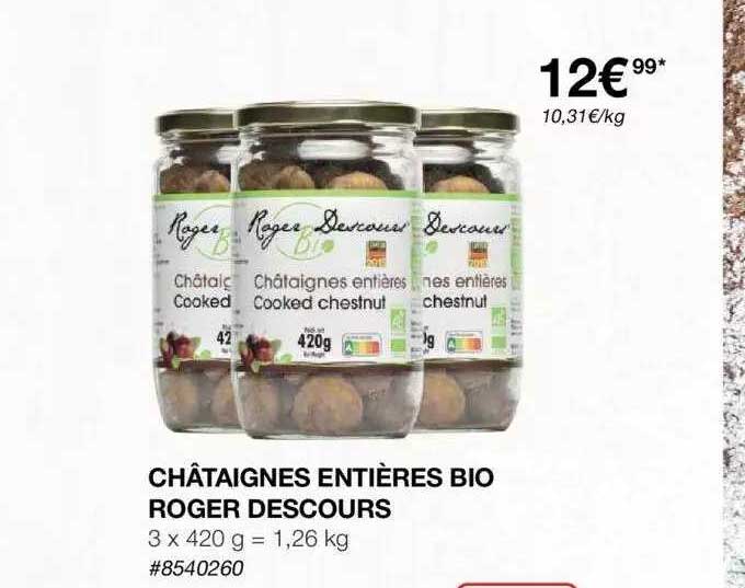 Châtaignes Entières Bio Roger Descours