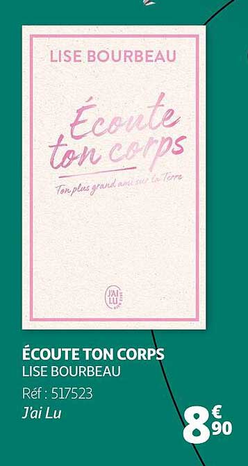 écoute ton corps - lise bourbeau