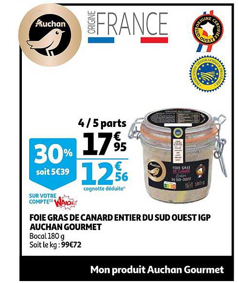 Foie Gras De Canard Entier Du Sud Ouest Igp Auchan Gourmet
