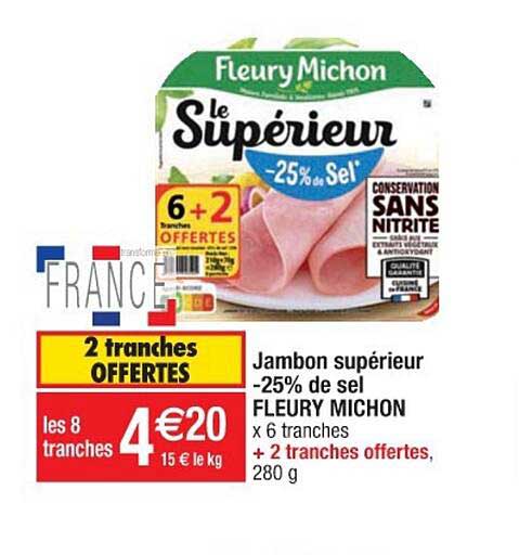 jambon supérieur -25% de sel fleury michon
