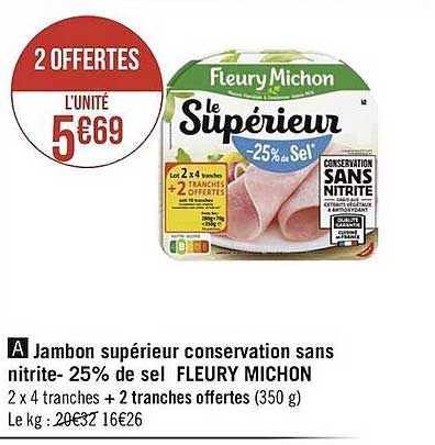 jambon supérieur conservation sans nitrite -25% de sel fleury michon
