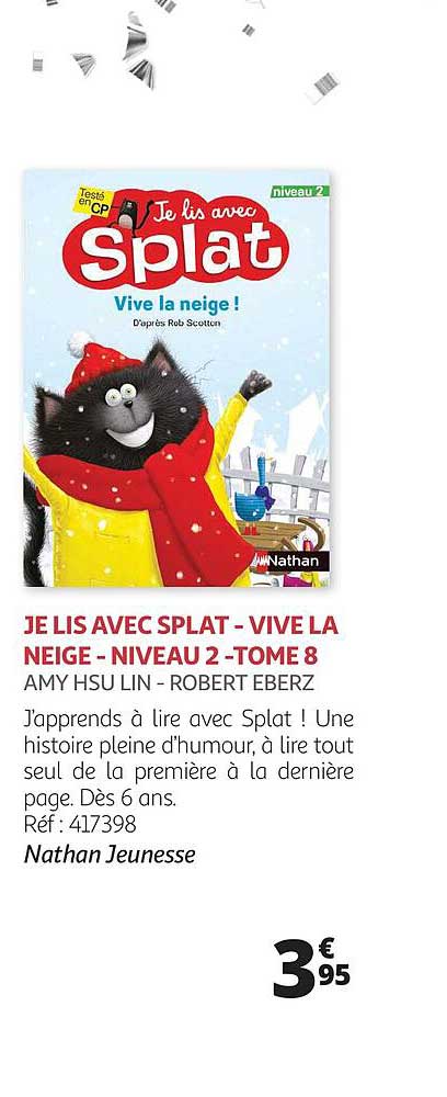 je lis avec splat - vive la neige - niveau 2 - tome 8