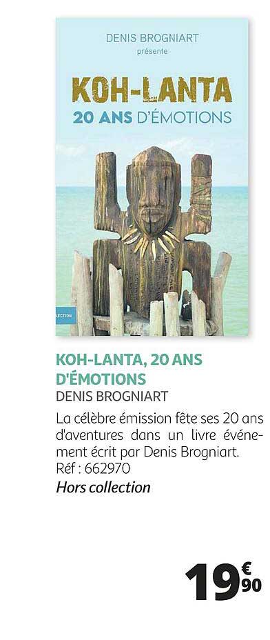 koh-lanta, 20 ans d'émotions - denis brogniart