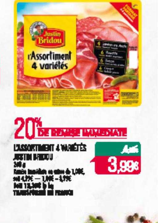 l'assortiment 4 variétés justin bridou