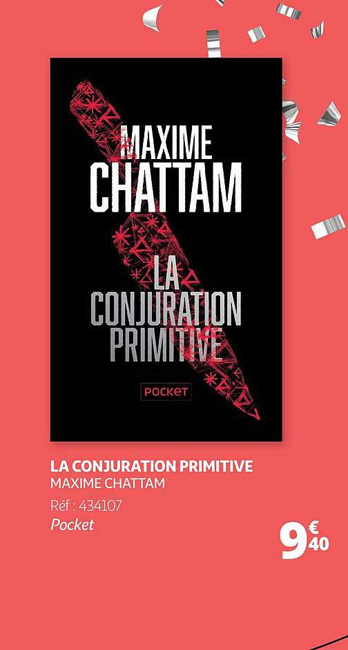 la conjuration primitive - maxime chattam
