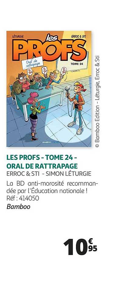 Les Profs - Tome 24  Oral De Rattrapage