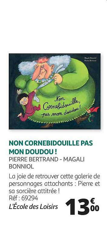 mon cornebidouille pas mon doudou ! pierre bertrand - magali bonniol