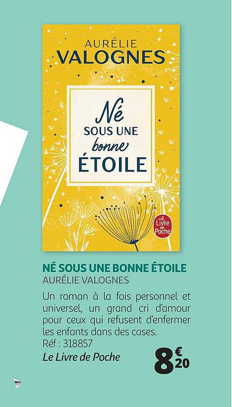 né sous une bonne étoile