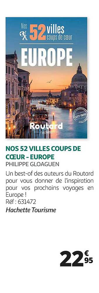 nos 52 villes coups de cœur - europe - philippe gloaguen