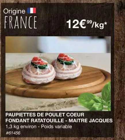 paupiettes de poulet cœur fondant ratatouille - maitre jacques