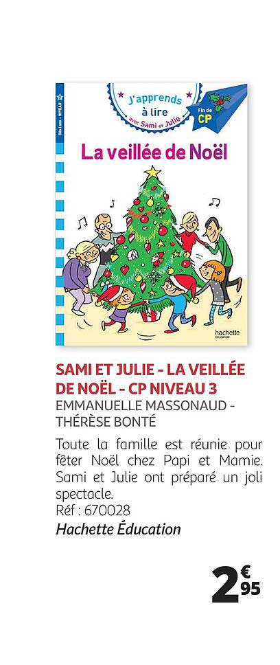 Sami Et Julie - La Veillée De Noël - Cp Niveau 3