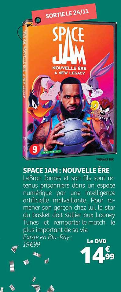 space jam ! nouvelle ère