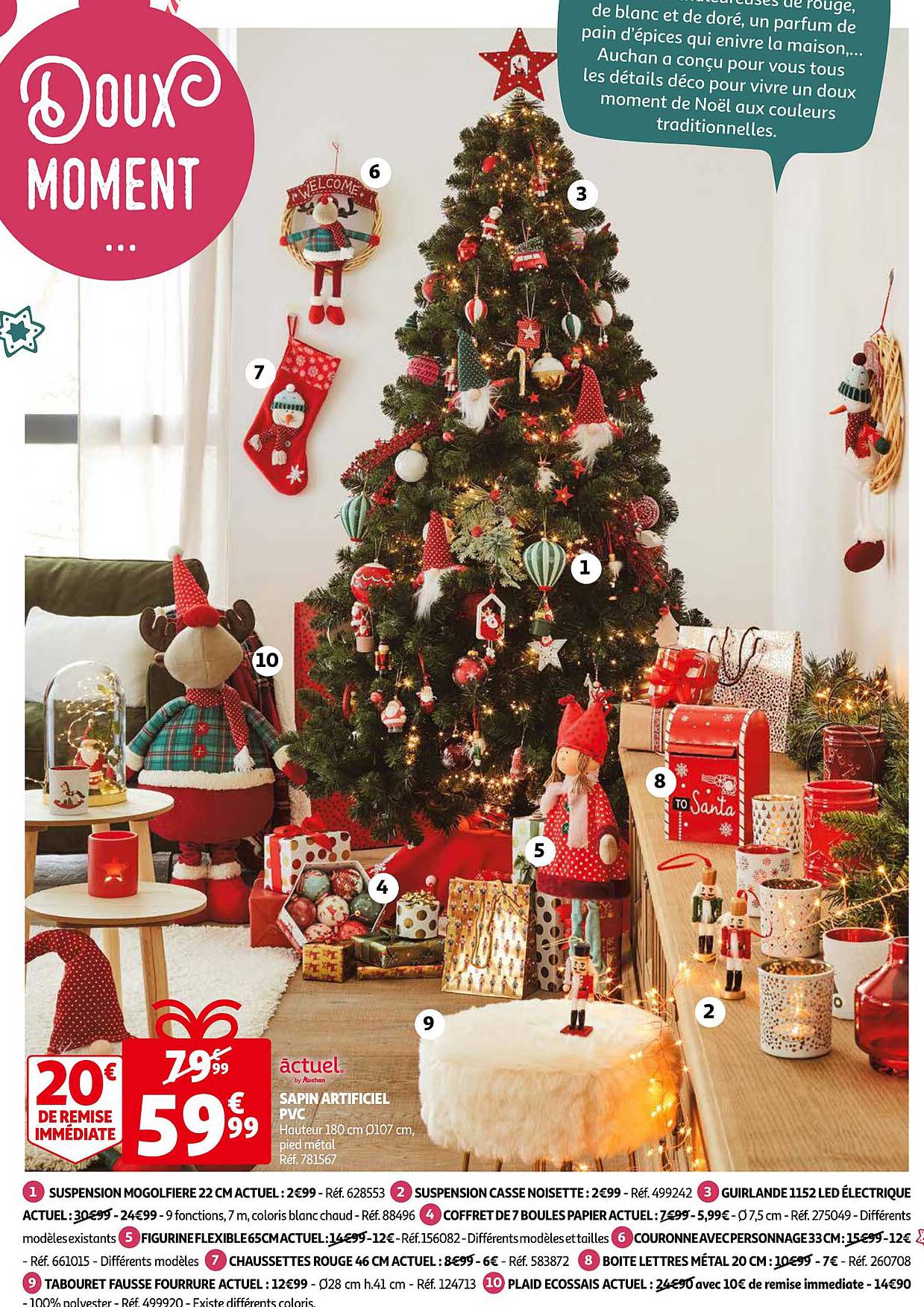 suspension mogolfière 22 cm actuel, suspension casse noisette, guirlande 1152 led électrique actuel, coffret de 7 boules papier actuel, figurine flexible 65 cm actuel, couronne avec personnage 35 cm