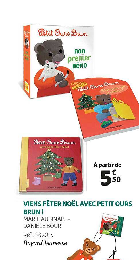 viens fêter noël avec petit ours brun ! marie aubinais - danièle bour