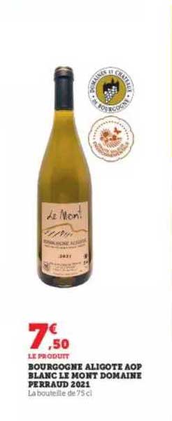 bourgogne aligoté aop blanc le mont domaine perraud 2021