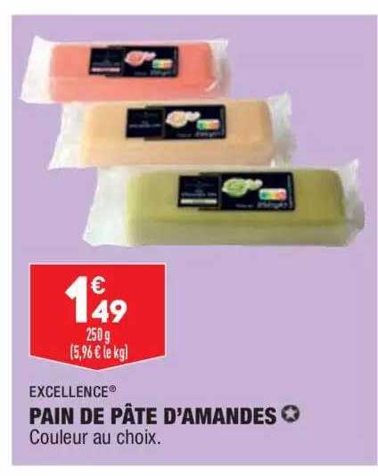 pain de pâte d'amandes excellence