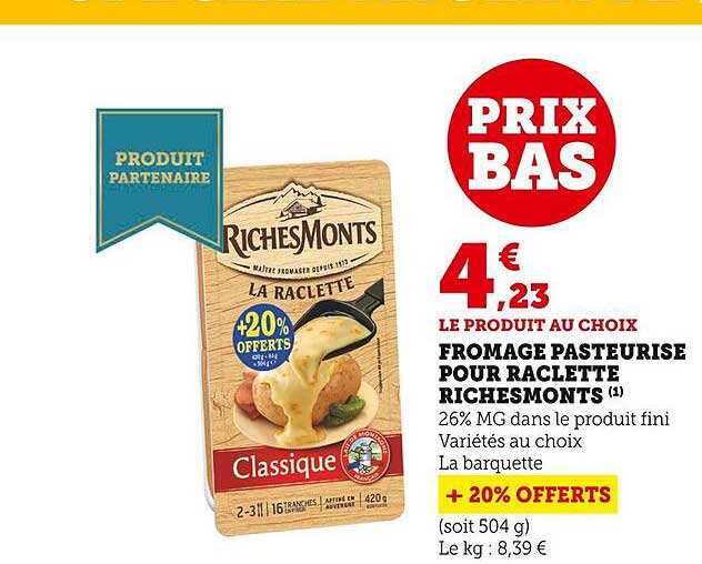 fromage pasteurisé pour raclette riches monts