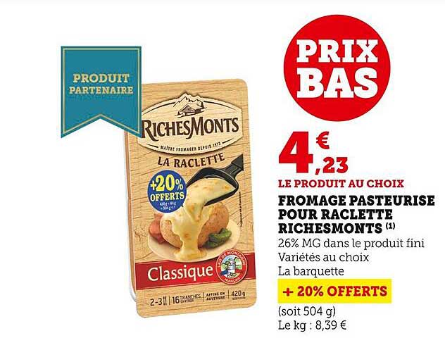 fromage pasteurisé pour raclette riches monts