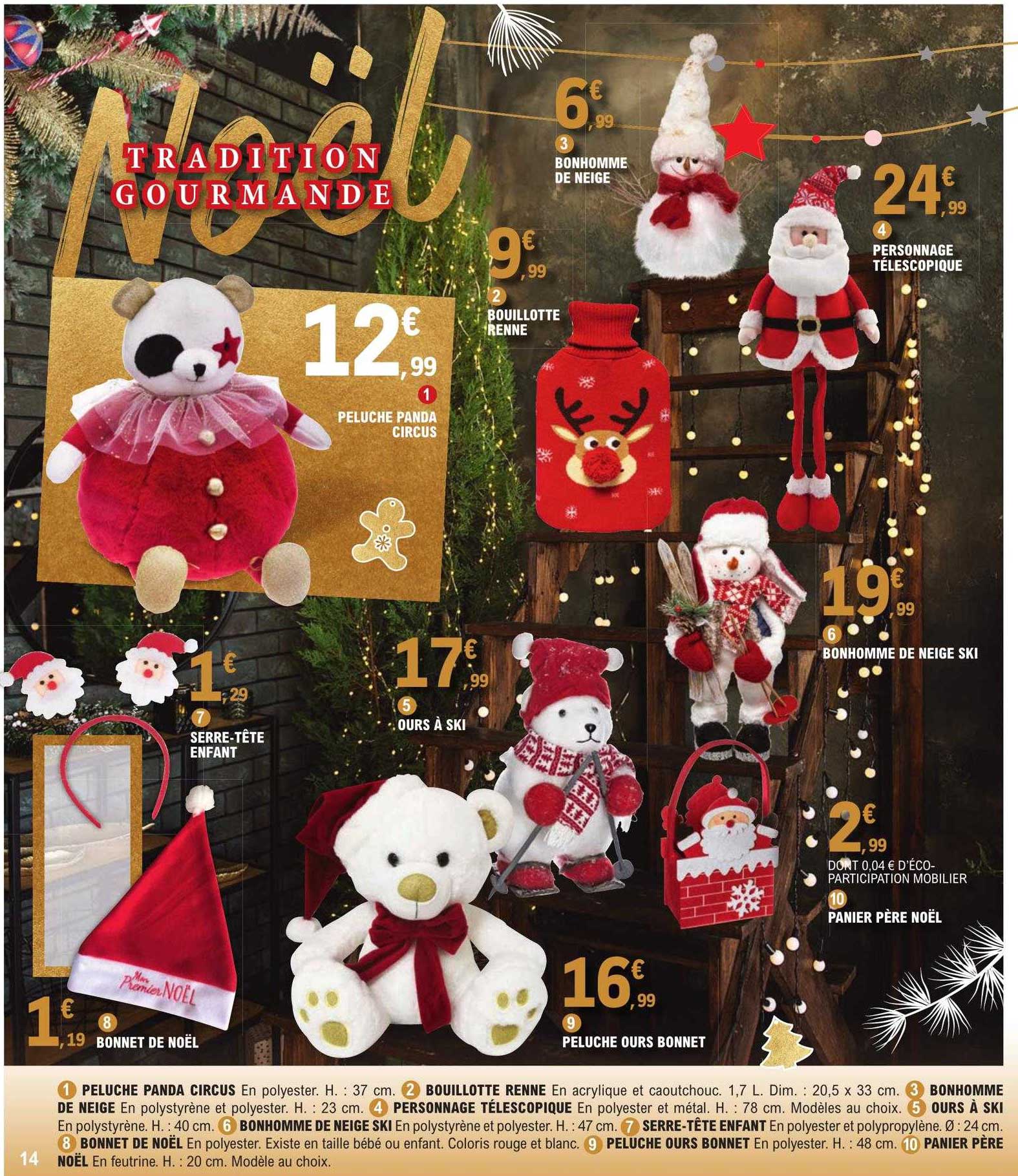 peluche panda circus, bouillotte renne, bonhomme de neige, personnage télescopique, bonhomme de neige ski, serre-tête enfant, ours à ski, bonnet de noël, peluche ours bonnet, panier père noël