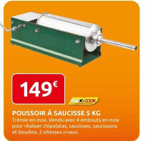 poussoir à saucisse 5 kg macxi cook