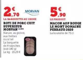 rôti de porc cuit supérieur morvan, mâcon aop rouge le mont domaine perraud 2020
