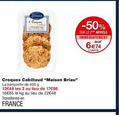 -50% sur le 2éme article croques cabillaud "maison briau"