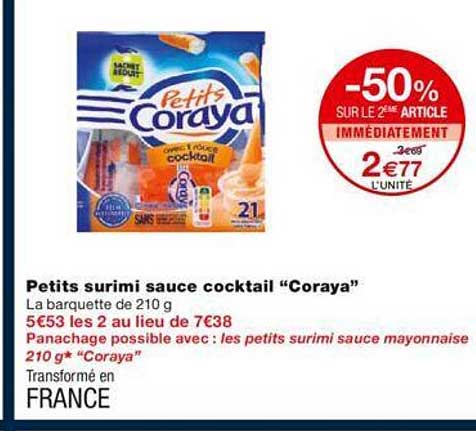 -50% sur le 2éme article petits surimi sauce cocktail "coraya"