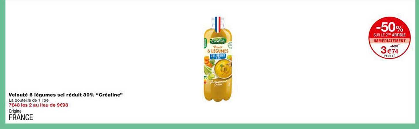 -50% sur le 2éme article velouté 6 gelumes sel réduit 30% "créaline"