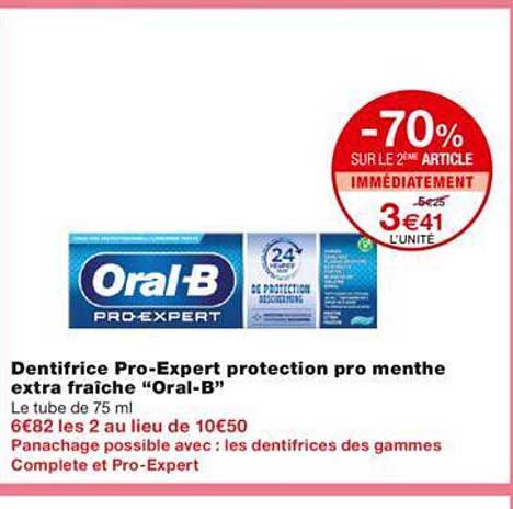 -70% sur le 2éme article dentifrice pro-expert protection pro menthe extra fraîche "oral-b"