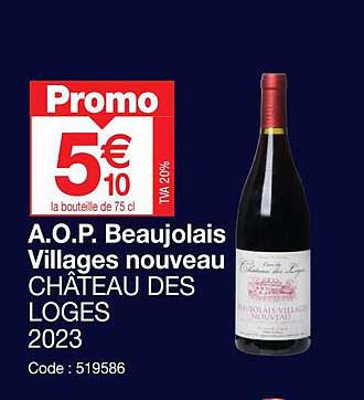 a.o.p. beaujolais villages nouveau château des loges