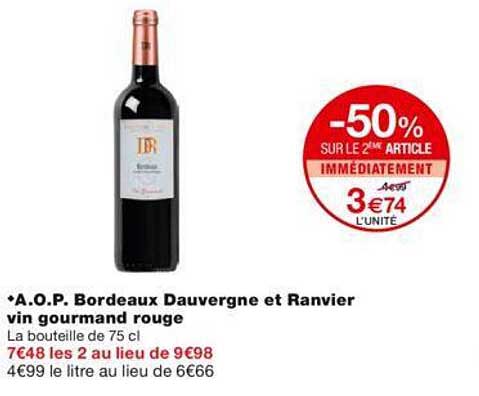 a.o.p. bordeaux dauvergne et ranvier vin gourmand rouge