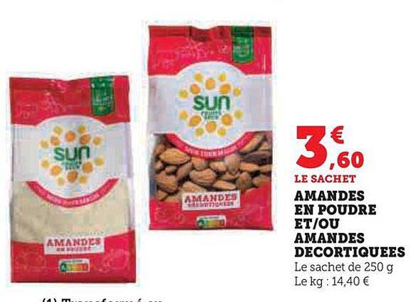 amandes en poudre et/ou amandes décortiquées