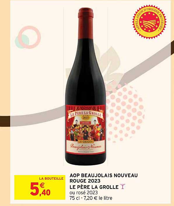aop beaujolais aop beaujolais nouveau rouge 2023 le père la grolle