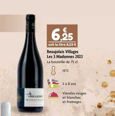 Beaujolais Villages Les 3 Madonnes 2022