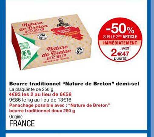 beurre traditionnel "nature de breton" demi-sel -50% sur le 2ème article