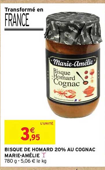 bisque de homard 20% au cognac marie-amélie