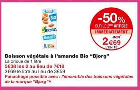 boisson végétales à l'amande bio "bjorg" -50% sur le 2ème article